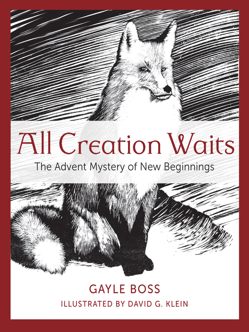 Title details for All Creation Waits by Gayle Boss - Available